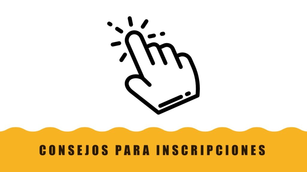 Consejos para inscripciones