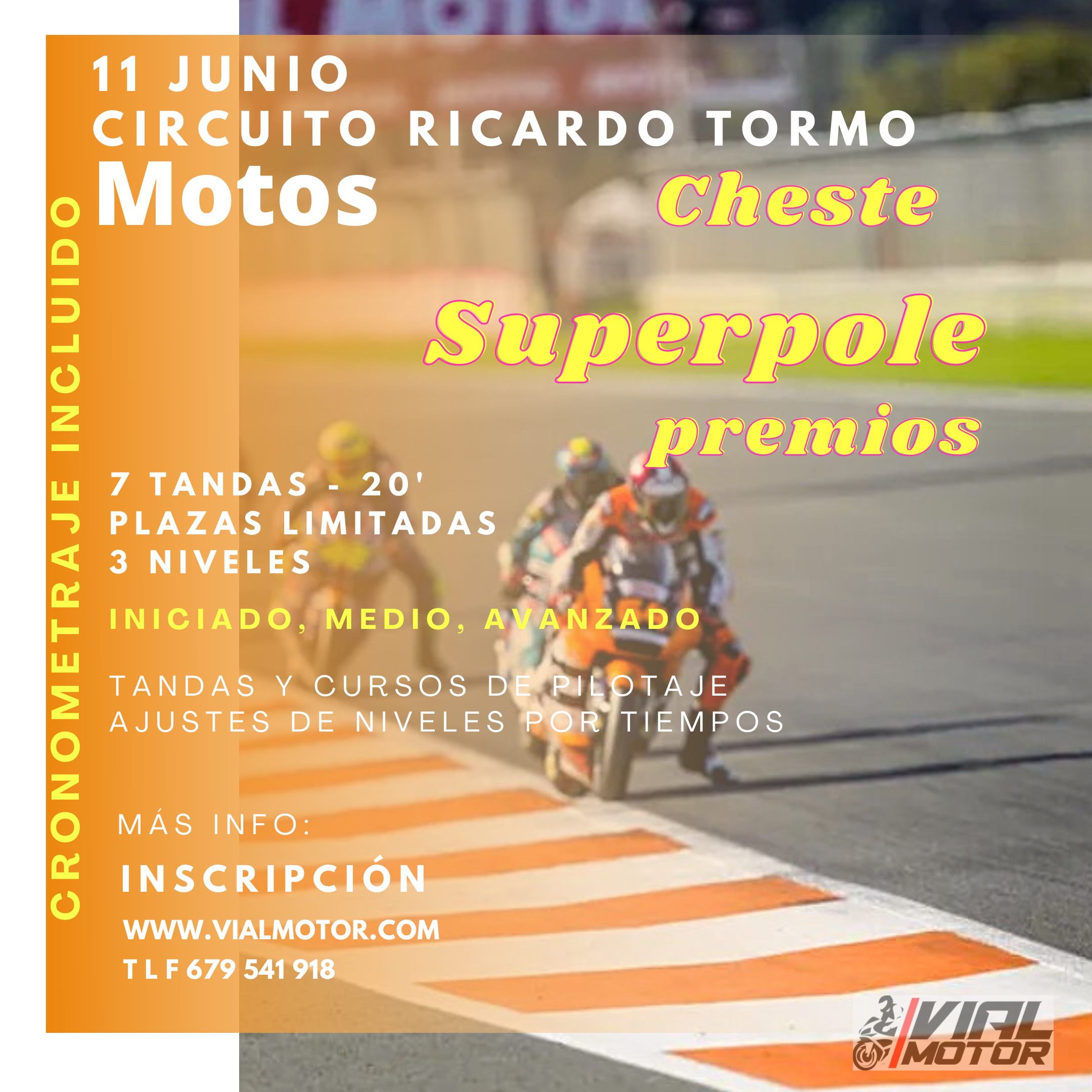 Circuito de Cheste 11 de Junio. Rodada de motos. Vialmotor